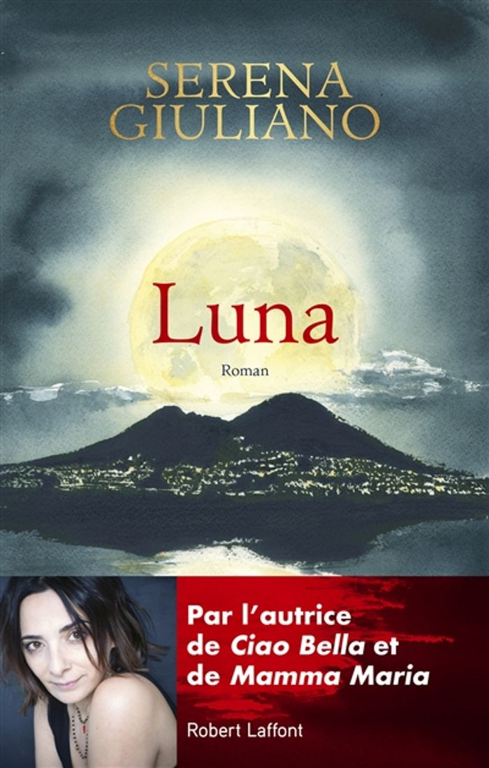 Couverture du livre « Luna : roman » de Serena Giuliano, librairie Les Contes Infusés à Corte