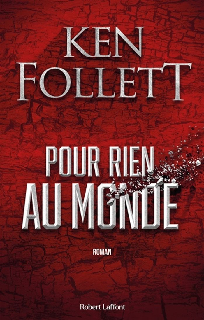 Couverture du livre « Pour rien au monde : roman », librairie Les Contes Infusés à Corte