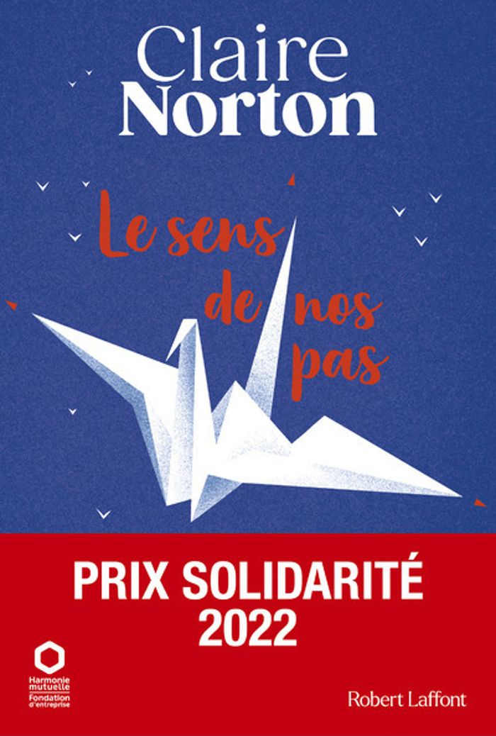 Couverture du livre « Le sens de nos pas : roman » de Claire Norton, librairie Les Contes Infusés à Corte