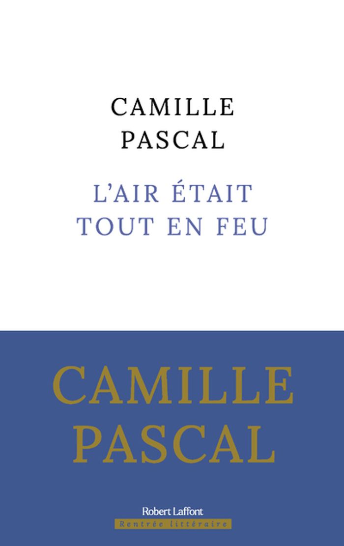 Couverture du livre « L'air était tout en feu ou La conjuration de Cellamare, 1718 : roman » de Camille Pascal, librairie Les Contes Infusés à Corte