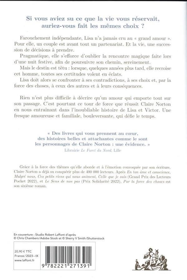 Quatrième de couverture de « Par la force des choses : roman »