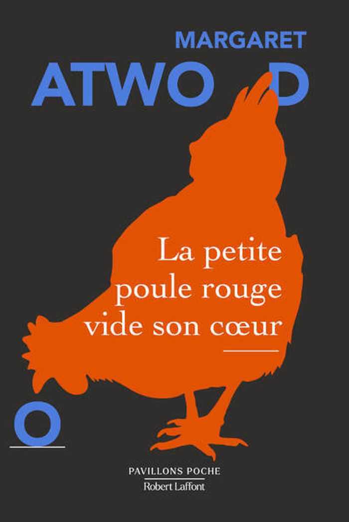 Couverture du livre « La petite poule rouge vide son coeur » de Margaret Atwood, librairie Les Contes Infusés à Corte