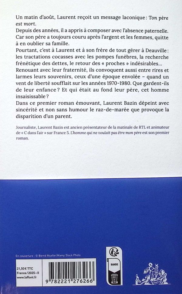 Quatrième de couverture de « L'homme qui ne voulait pas être mon père : roman »