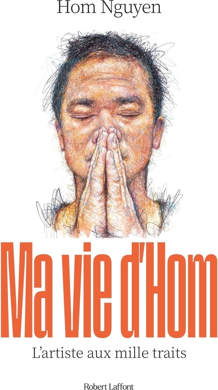 Couverture du livre « Ma vie d'Hom : l'artiste aux mille traits » de Hom Nguyen, librairie Les Contes Infusés à Corte