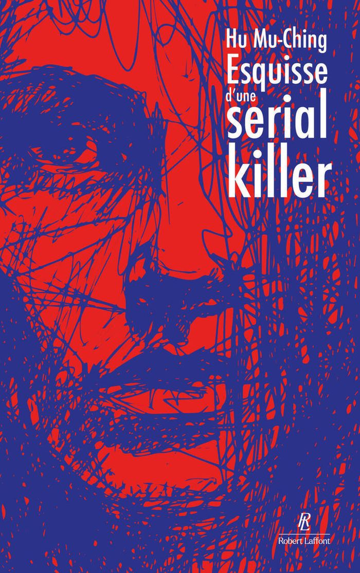 Couverture du livre « ESQUISSE D'UNE SERIAL KILLER » de Mu-Ching Hu, librairie Les Contes Infusés à Corte