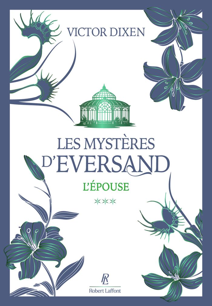 Couverture du livre « LES MYSTERES D'EVERSAND - TOME 03 L'EPOUSE - VOL03 » de Victor Dixen, librairie Les Contes Infusés à Corte