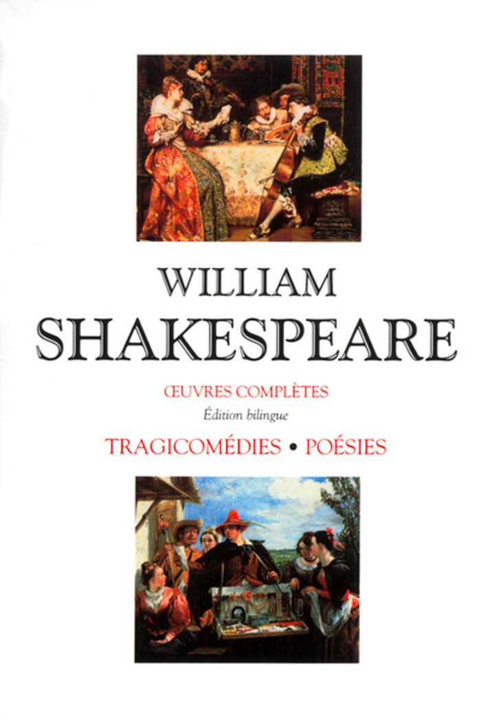 Couverture du livre « SHAKESPEARE - TRAGICOMEDIES - POESIES - COFFRET 2 VOL. EDITION BILINGUE FRANCAIS/ANGLAIS » de William Shakespeare, librairie Les Contes Infusés à Corte