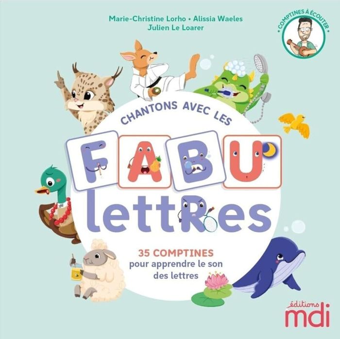 Couverture du livre « Chantons avec les fabulettres : 35 comptines pour apprendre le son des lettres » de Marie-Christine Lorho, librairie Les Contes Infusés à Corte