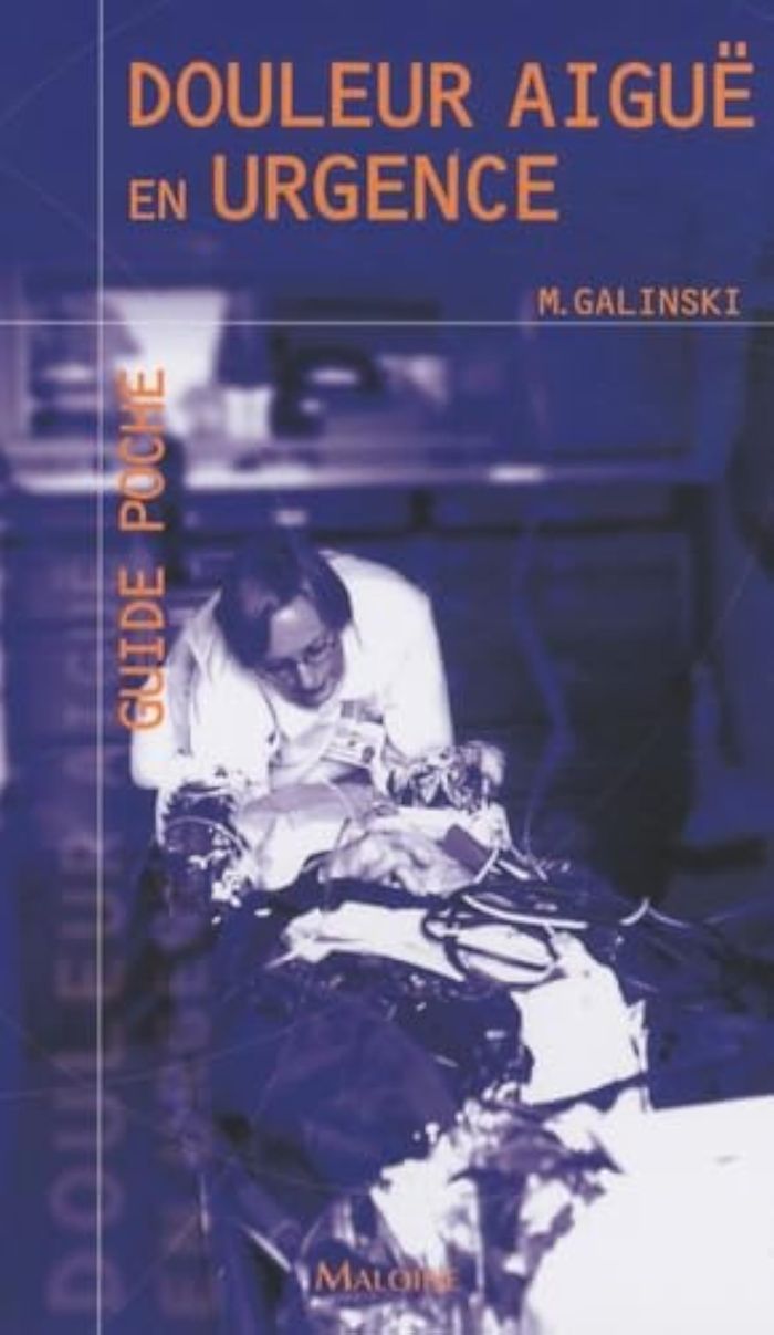 Couverture du livre « DOULEUR AIGUE EN URGENCE » de Michel Galinski, librairie Les Contes Infusés à Corte