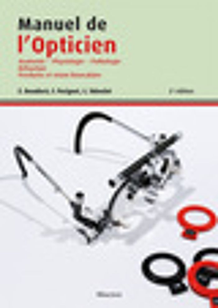 Couverture du livre « MANUEL DE L'OPTICIEN, 2EME EDITION », librairie Les Contes Infusés à Corte