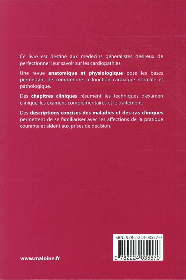 Quatrième de couverture de « CARDIOLOGIE - EXAMEN CLINIQUE ET THERAPEUTIQUE »