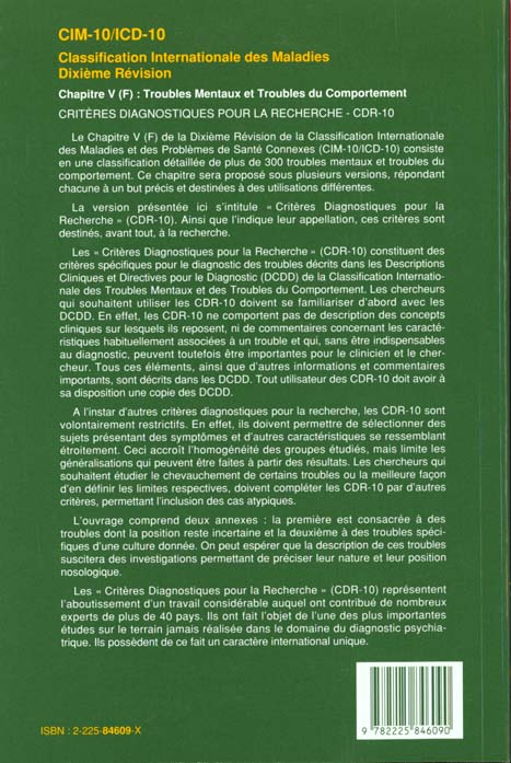 Quatrième de couverture de « CIM-10/ICD-10 CRITERES DIAGNOSTIQUES POUR LA RECHERCHE »