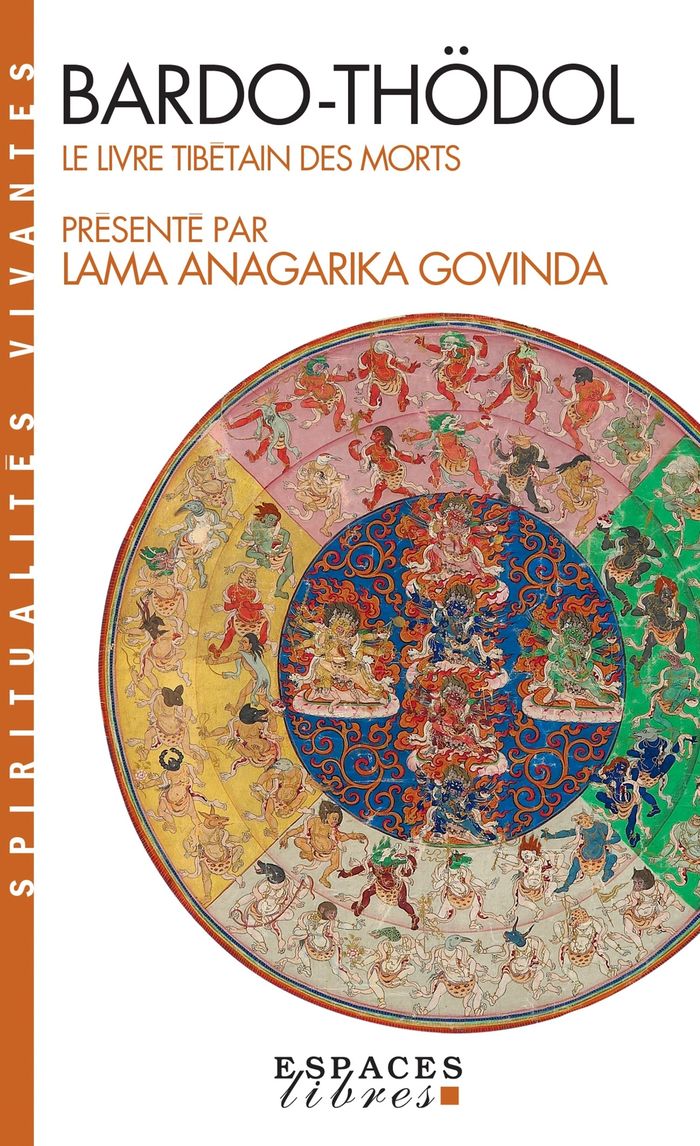 Couverture du livre « BARDO THODOL - LE LIVRE TIBETAIN DES MORTS (ESPACES LIBRES - SPIRITUALITES VIVANTES) » de Govinda/dargyay, librairie Les Contes Infusés à Corte
