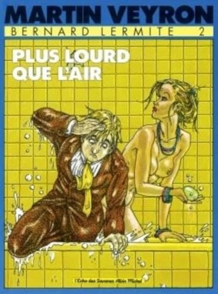 Couverture du livre « BERNARD LERMITE - TOME 02 - PLUS LOURD QUE L'AIR » de Martin Veyron, librairie Les Contes Infusés à Corte