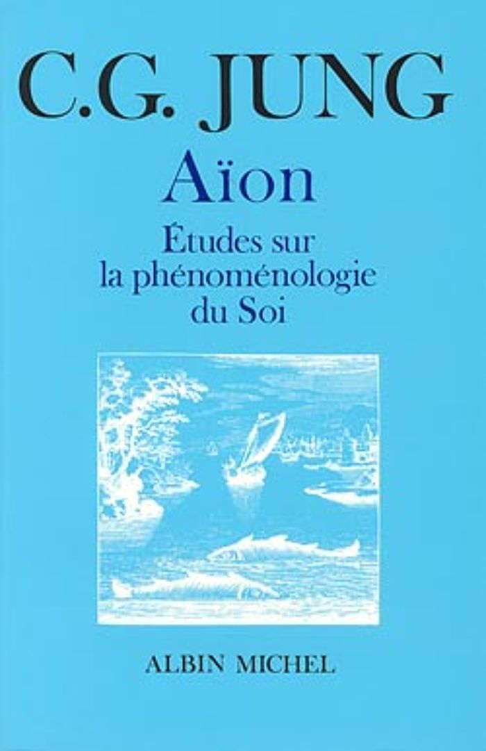 Couverture du livre « AION - ETUDE SUR LA PHENOMENOLOGIE DU SOI », librairie Les Contes Infusés à Corte