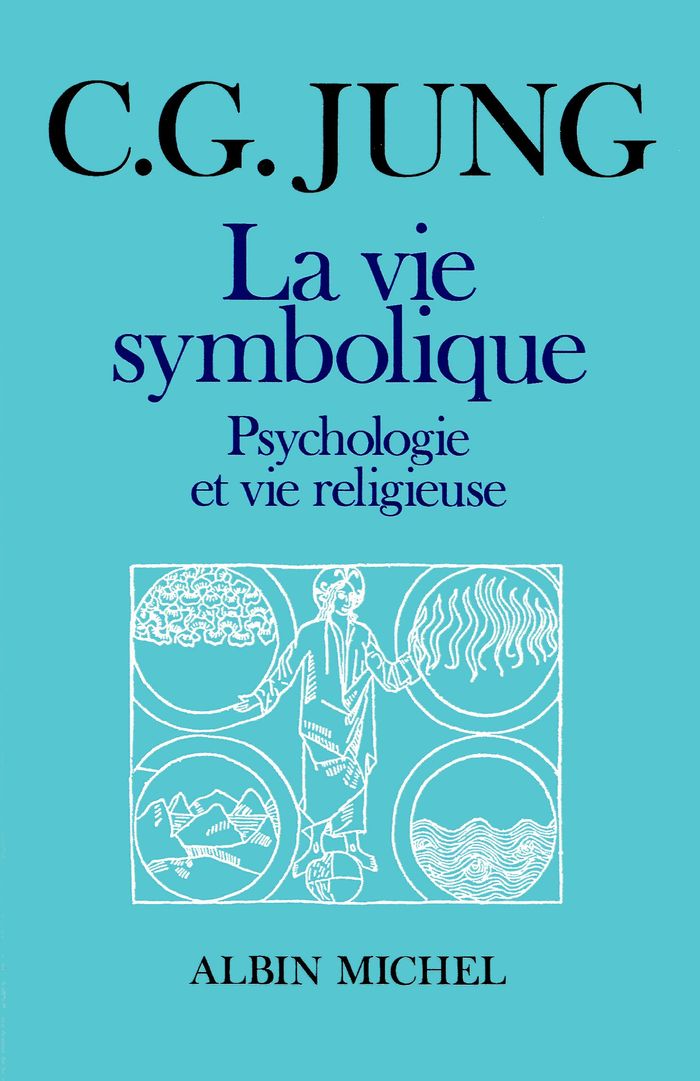 Couverture du livre « LA VIE SYMBOLIQUE - PSYCHOLOGIE ET VIE RELIGIEUSE » de Pflieger Maillard C., librairie Les Contes Infusés à Corte