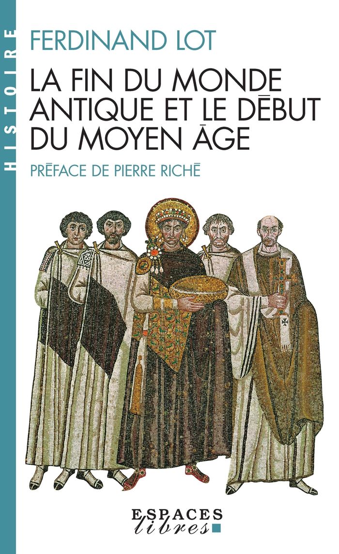 Couverture du livre « EVOLUTION DE L'HUMANITE POCHE - T05 - LA FIN DU MONDE ANTIQUE ET LE DEBUT DU MOYEN AGE » de Ferdinand Lot, librairie Les Contes Infusés à Corte
