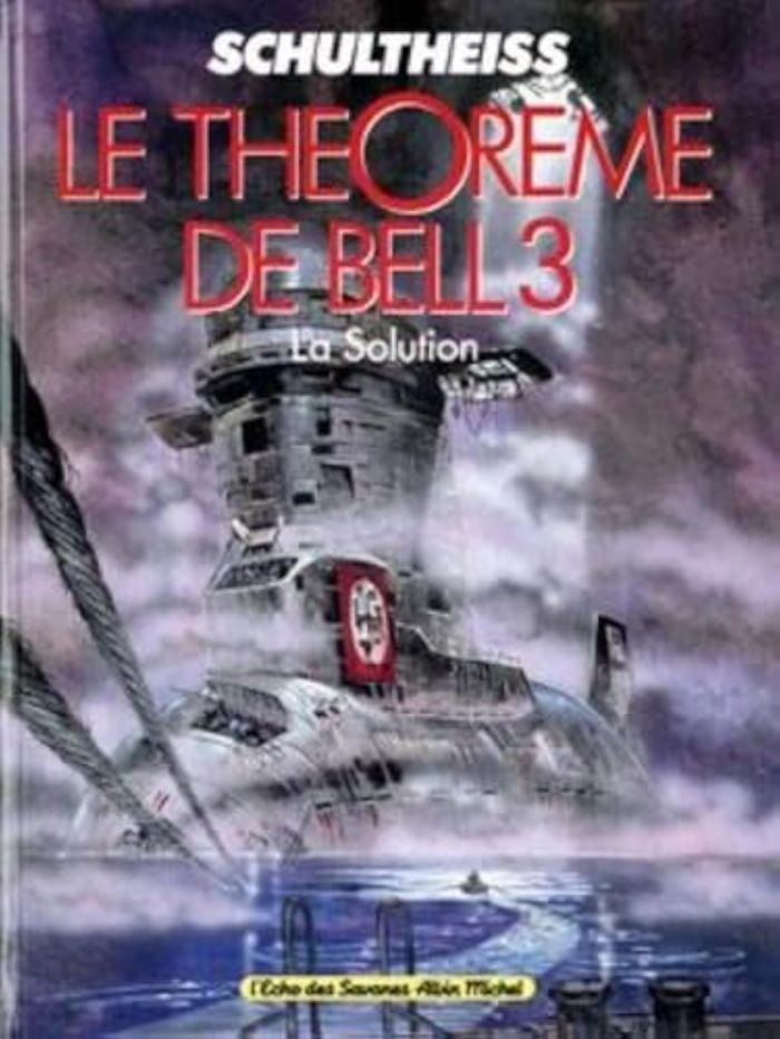 Couverture du livre « LE THEOREME DE BELL - TOME 03 - LA SOLUTION », librairie Les Contes Infusés à Corte