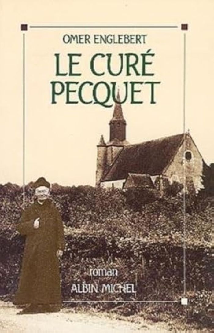Couverture du livre « LE CURE PECQUET » de Omer Englebert, librairie Les Contes Infusés à Corte