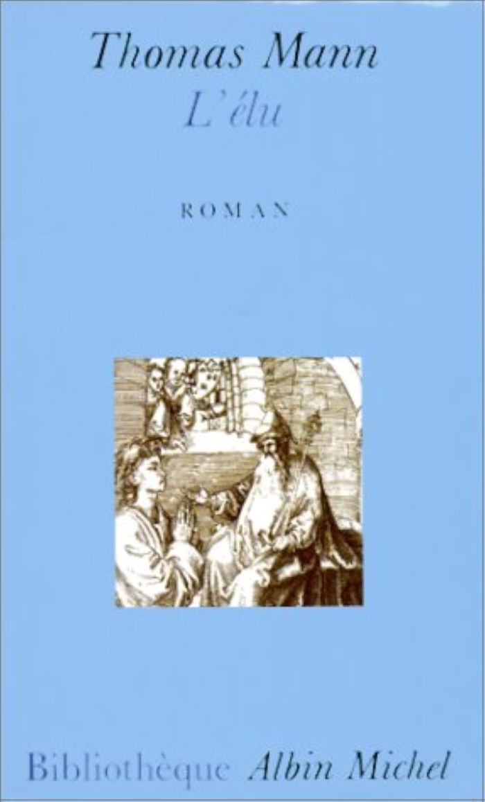 Couverture du livre « BIBLIOTHEQUE ALBIN MICHEL POCHE - T42 - L'ELU » de Thomas Mann, librairie Les Contes Infusés à Corte
