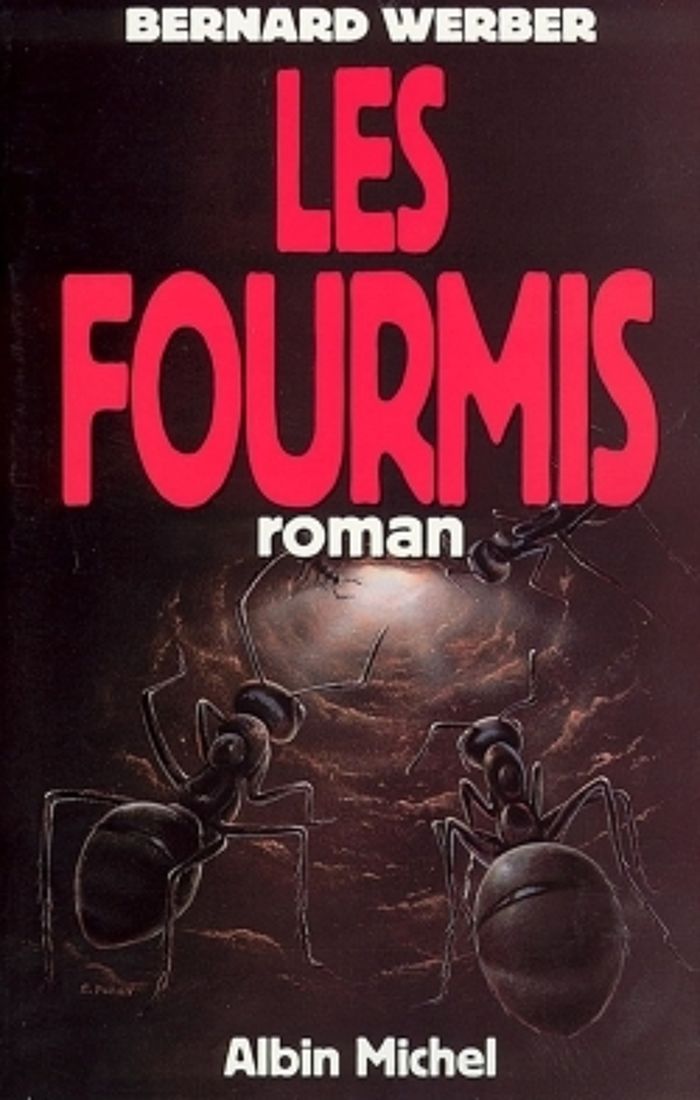 Couverture du livre « LES FOURMIS » de Bernard Werber, librairie Les Contes Infusés à Corte