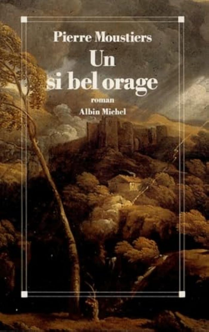 Couverture du livre « UN SI BEL ORAGE » de Pierre Moustiers, librairie Les Contes Infusés à Corte
