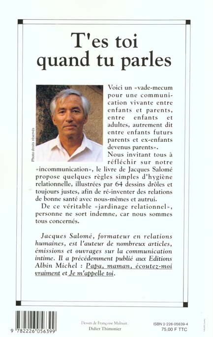 Quatrième de couverture de « T'ES-TOI QUAND TU PARLES - JALONS POUR UNE GRAMMAIRE RELATIONNELLE »