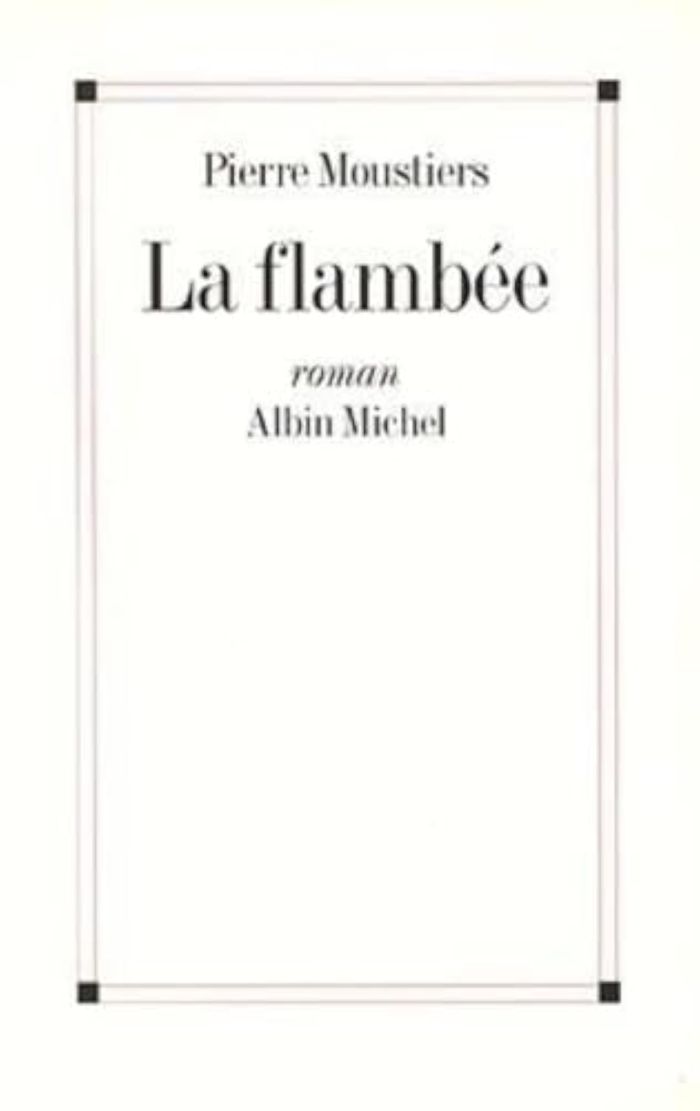 Couverture du livre « LA FLAMBEE » de Pierre Moustiers, librairie Les Contes Infusés à Corte