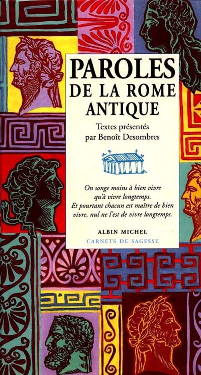 Couverture du livre « PAROLES DE LA ROME ANTIQUE » de Benoit Desombres, librairie Les Contes Infusés à Corte