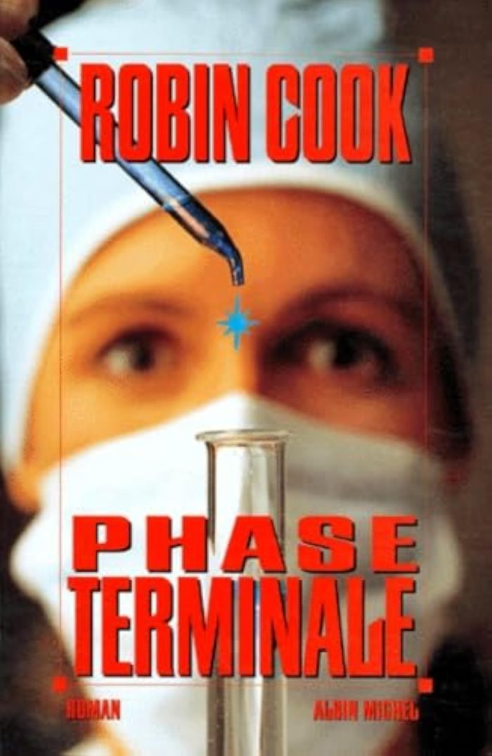 Couverture du livre « PHASE TERMINALE » de Robin Cook, librairie Les Contes Infusés à Corte