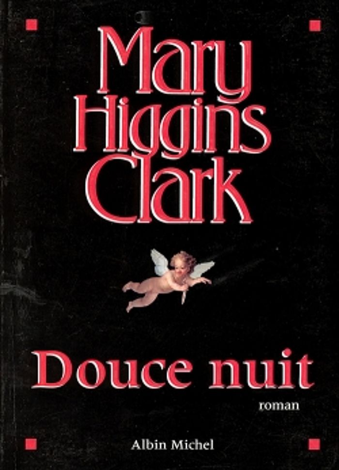 Couverture du livre « DOUCE NUIT » de Higgins Clark Mary, librairie Les Contes Infusés à Corte