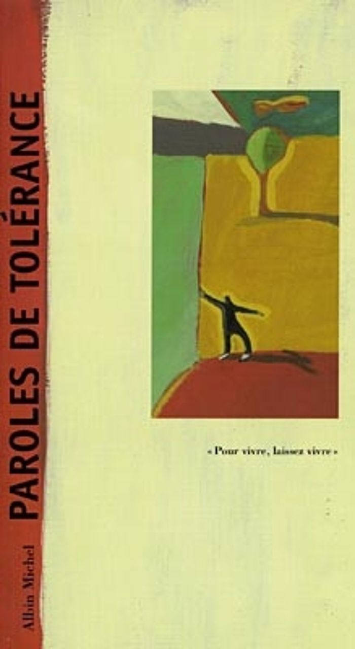 Couverture du livre « PAROLES DE TOLERANCE - "POUR VIVRE, LAISSEZ VIVRE" » de Montoriol/smedt, librairie Les Contes Infusés à Corte
