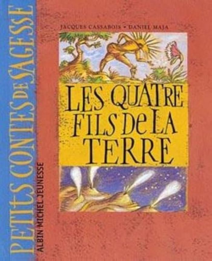 Couverture du livre « LES QUATRE FILS DE LA TERRE » de Maja/cassabois, librairie Les Contes Infusés à Corte