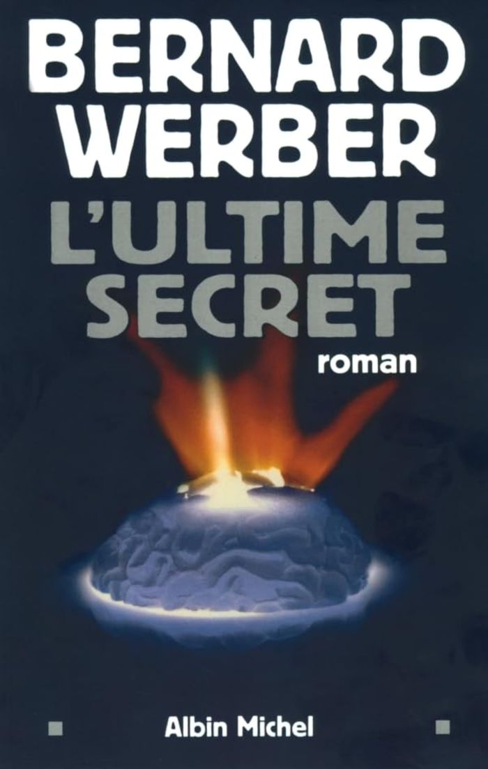 Couverture du livre « L'ULTIME SECRET » de Bernard Werber, librairie Les Contes Infusés à Corte