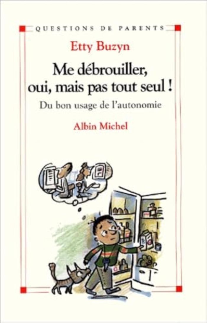 Couverture du livre « ME DEBROUILLER, OUI, MAIS PAS TOUT SEUL ! - DU BON USAGE DE L'AUTONOMIE » de Etty Buzyn, librairie Les Contes Infusés à Corte