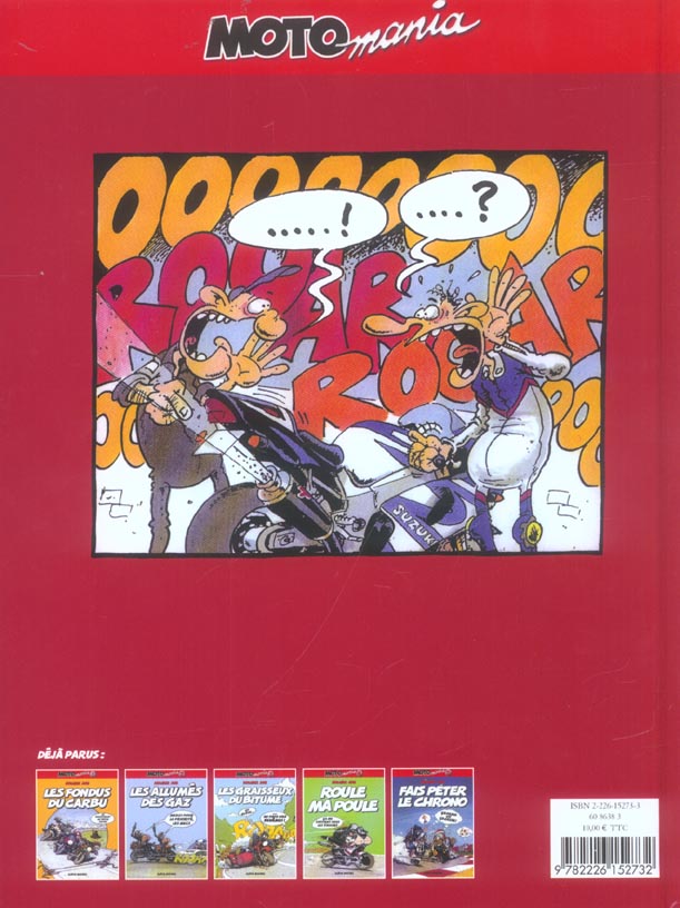 Quatrième de couverture de « MOTOMANIA - TOME 06 - LES AIGLES DE LA ROUTE »
