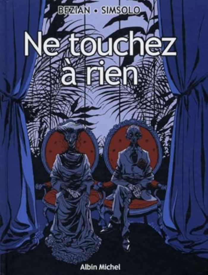 Couverture du livre « NE TOUCHEZ A RIEN », librairie Les Contes Infusés à Corte