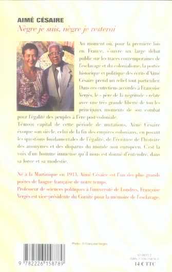 Quatrième de couverture de « NEGRE JE SUIS, NEGRE JE RESTERAI »