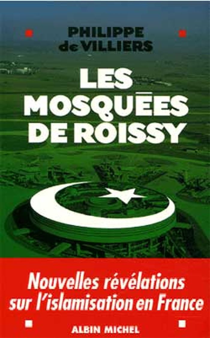 Couverture du livre « Les mosquées de Roissy » de Philippe de Villiers, librairie Les Contes Infusés à Corte