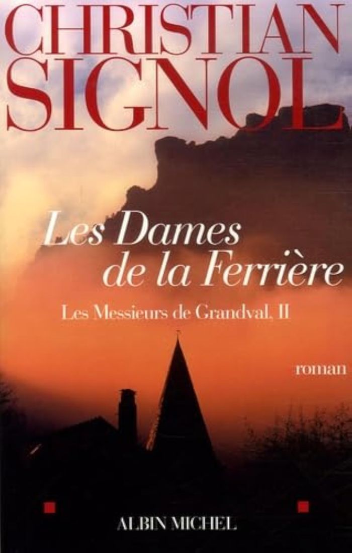 Couverture du livre « Les dames de la Ferrière : roman » de Christian Signol, librairie Les Contes Infusés à Corte