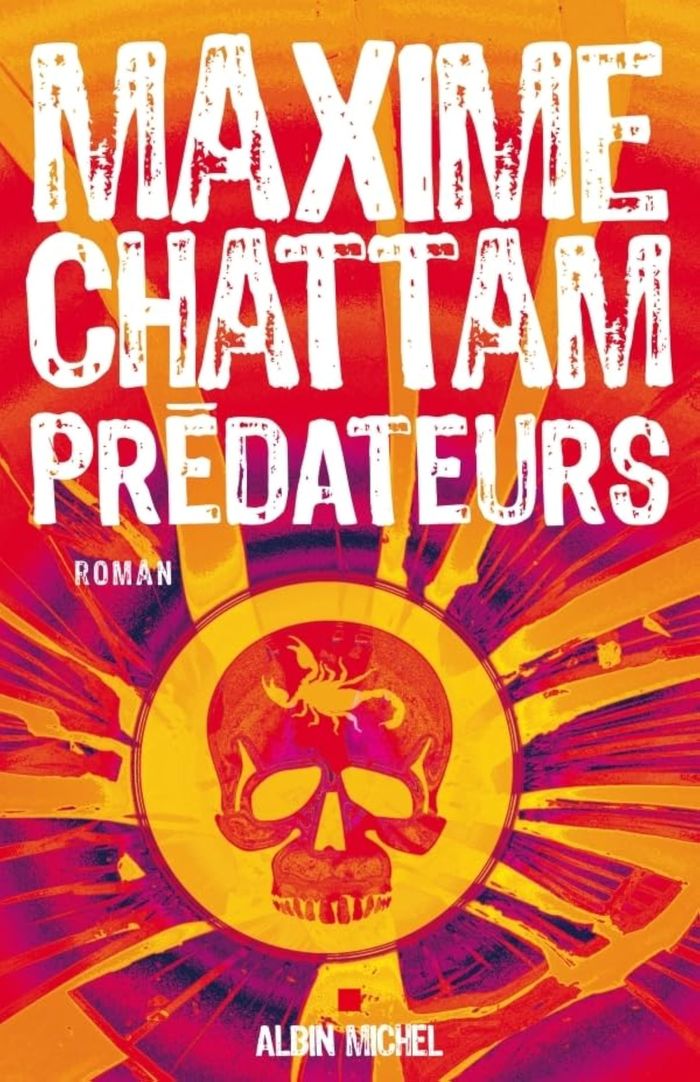 Couverture du livre « Prédateurs : roman » de Maxime Chattam, librairie Les Contes Infusés à Corte