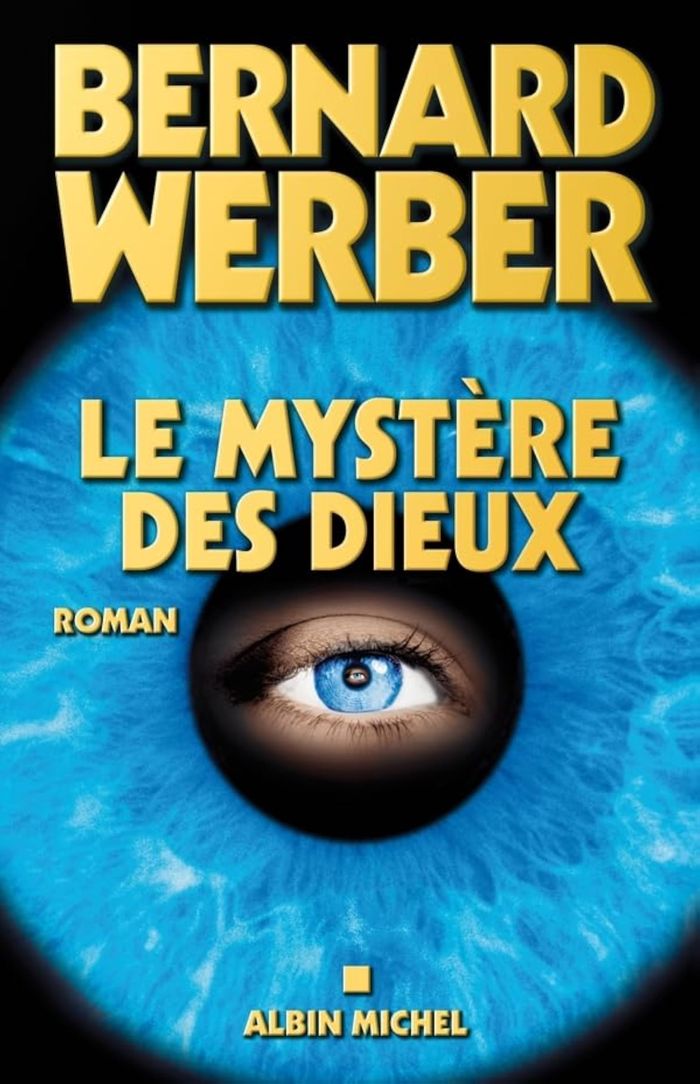 Couverture du livre « Le mystère des dieux : roman » de Bernard Werber, librairie Les Contes Infusés à Corte