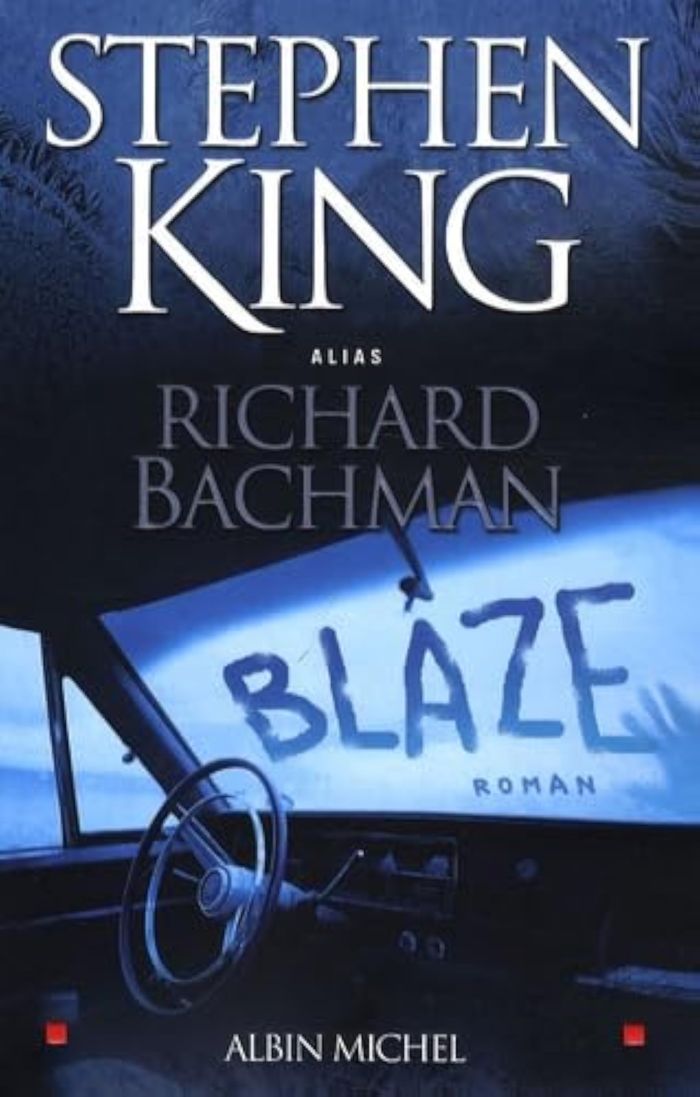 Couverture du livre « Blaze : roman » de Stephen King, librairie Les Contes Infusés à Corte