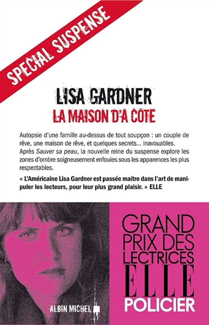 Couverture du livre « La maison d'à côté : roman » de Lisa Gardner, librairie Les Contes Infusés à Corte