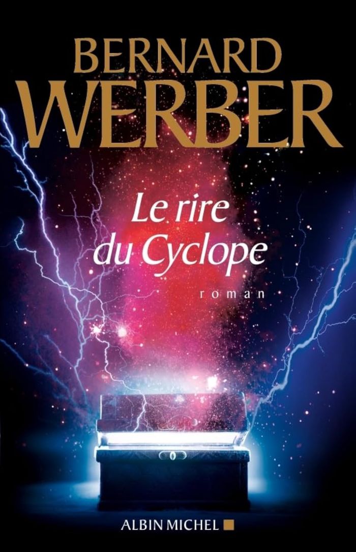 Couverture du livre « Le rire du Cyclope : roman » de Bernard Werber, librairie Les Contes Infusés à Corte