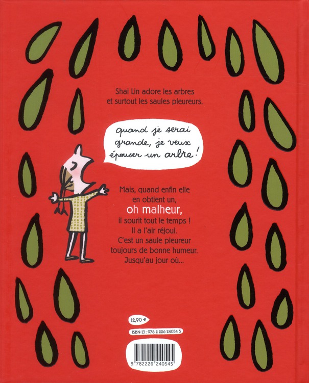 Quatrième de couverture de « Le saule pleureur de bonne humeur »