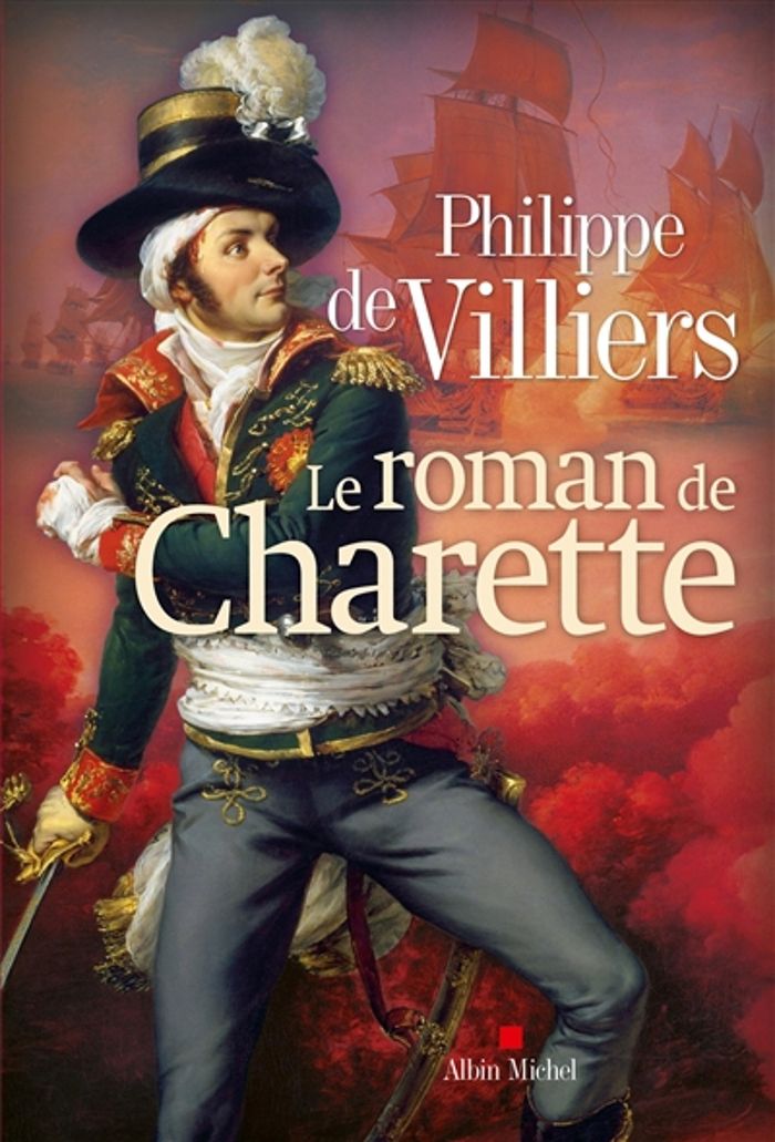 Couverture du livre « Le roman de Charette » de Philippe de Villiers, librairie Les Contes Infusés à Corte