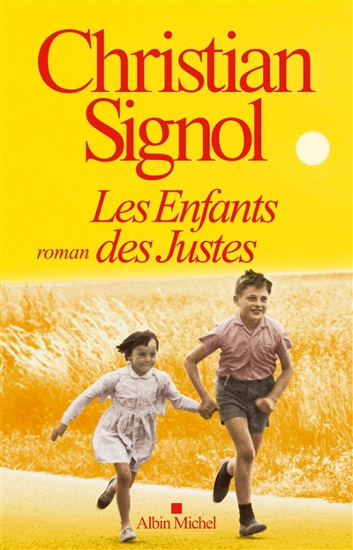 Couverture du livre « Les enfants des Justes : roman » de Christian Signol, librairie Les Contes Infusés à Corte