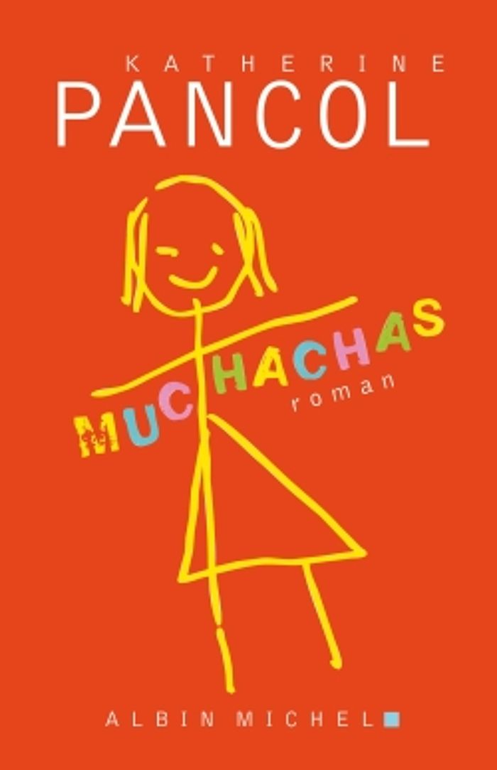 Couverture du livre « Muchachas : roman » de Katherine Pancol, librairie Les Contes Infusés à Corte