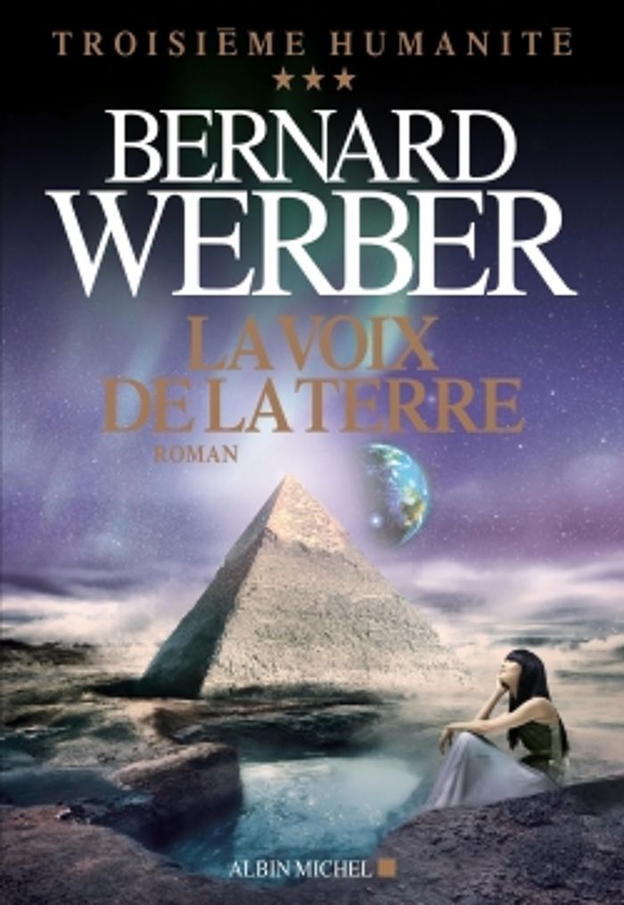 Couverture du livre « La voix de la terre : roman » de Bernard Werber, librairie Les Contes Infusés à Corte